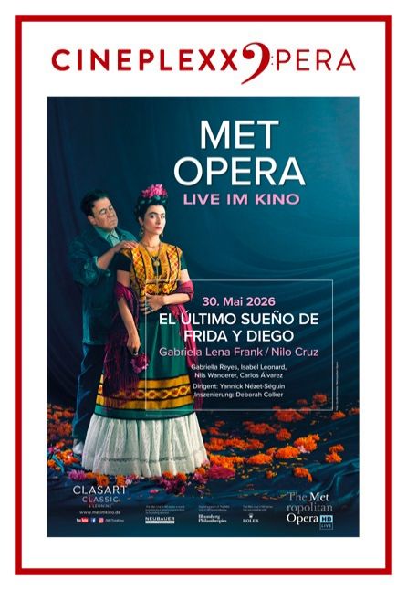 EL ULTIMO SUENO DE FRIDA Y DIEGO - MET LIVE 2026